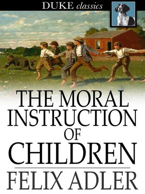 cover image of The Moral Instruction of Children